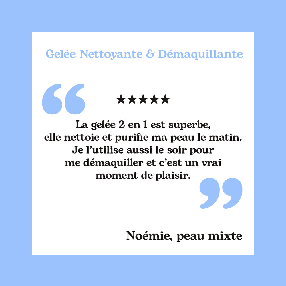 Gelée Nettoyante et Démaquillante (Fraîcheur d'Eau)