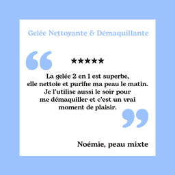 Gelée Nettoyante et Démaquillante (Fraîcheur d'Eau)